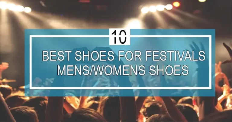 10 Best Shoes For Festivals In 2023