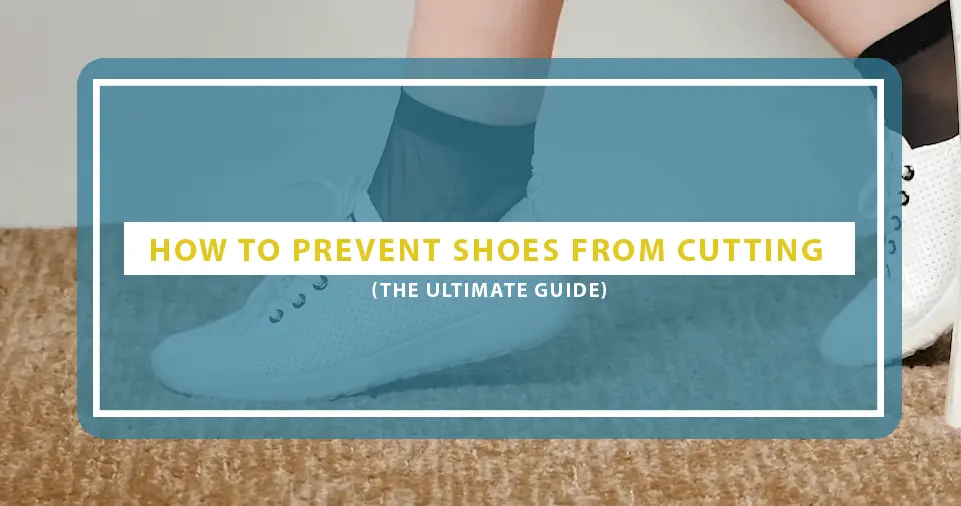 how to prevent shoes from cutting ankle